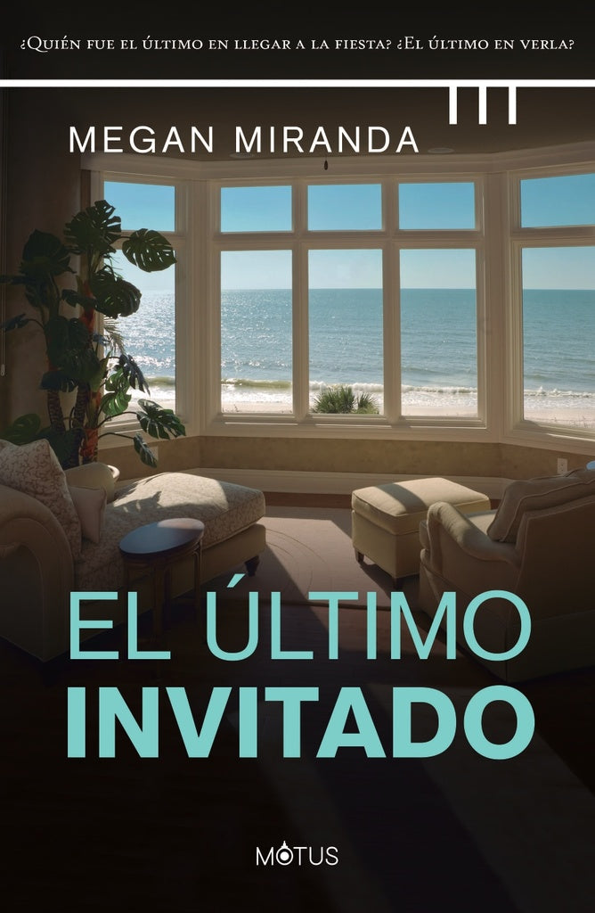 ULTIMO INVITADO, EL | MEGAN MIRANDA