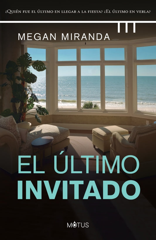 ULTIMO INVITADO, EL | MEGAN MIRANDA