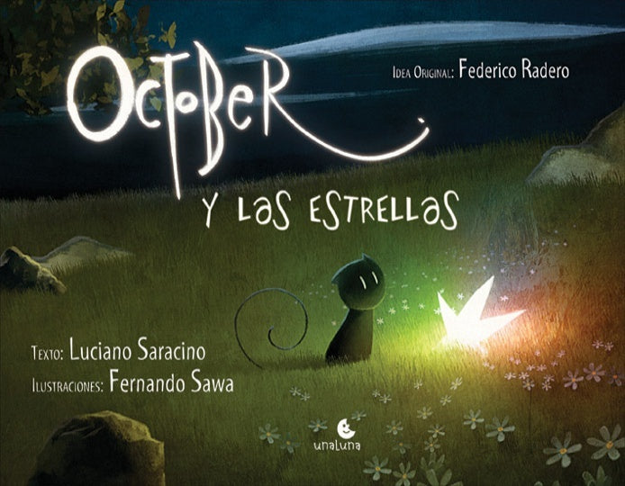 October y las estrellas | FERNANDO SAWA  FEDERICO RADERO LUCIANO SARACINO