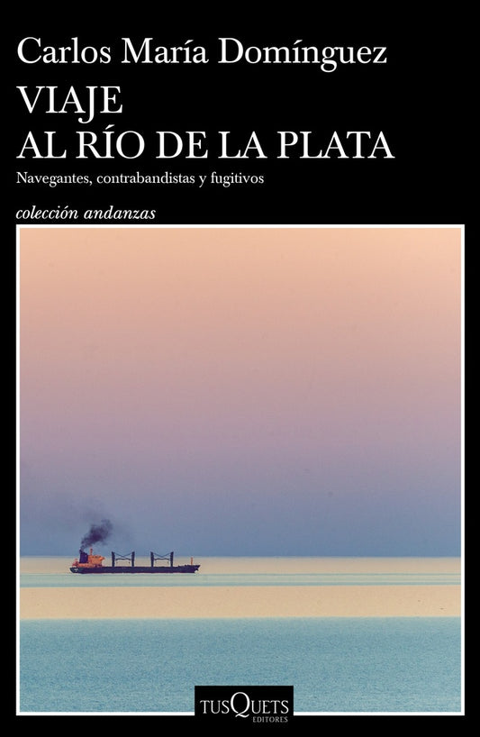 Viaje al Río de la Plata | CARLOS MARIA DOMINGUEZ