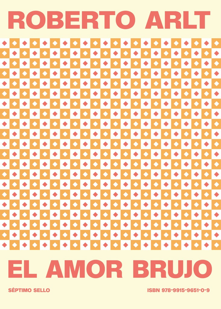 El amor brujo | ROBERTO ARLT