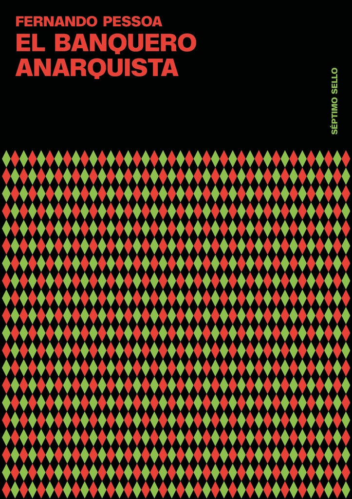 El banquero anarquista | FERNANDO PESSOA