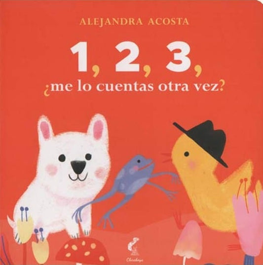 1 2 3. , me lo cuentas otra vez | Alejandra Acosta