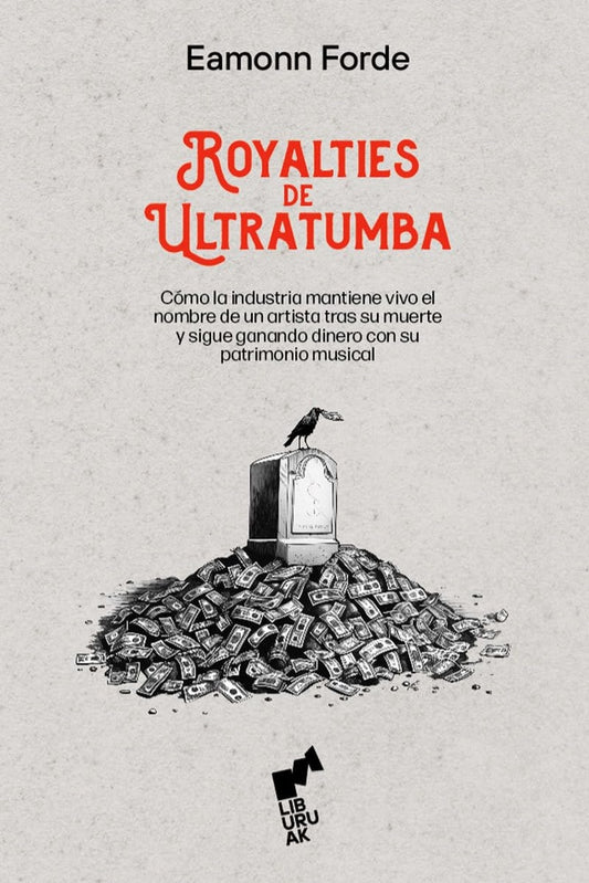 Royalties de ultratumba | EAMONN FORDE