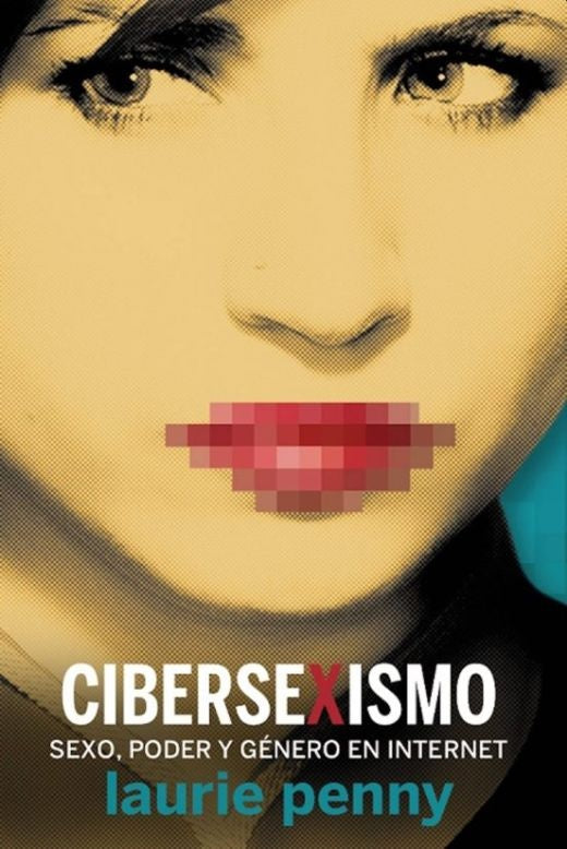 CIBERSEXISMO | LAURIE PENNY