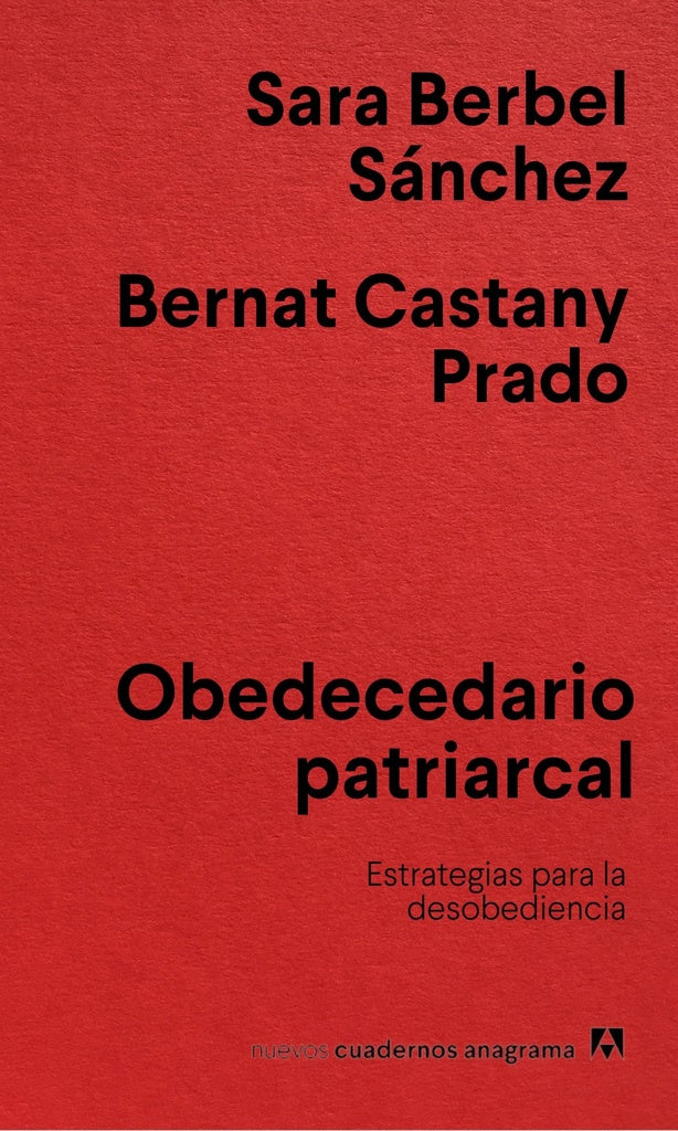 OBEDECEDARIO PATRIARCAL | SARA/ CASTANY PRADO  BERNAT BERBEL SANCHEZ