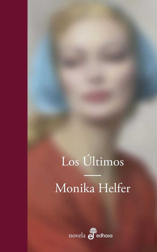 Los últimos | HELFER MONIKA