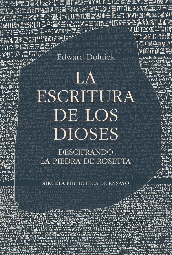 ESCRITURA DE LOS DIOSES, LA | EDWARD DOLNICK