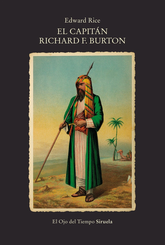 CAPITAN RICHARD F. BURTON, EL | EDWARD RICE