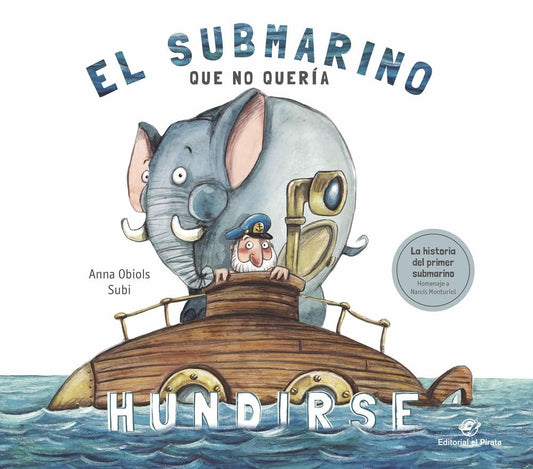 El submarino que no quería hundirse | ANNA OBIOLS