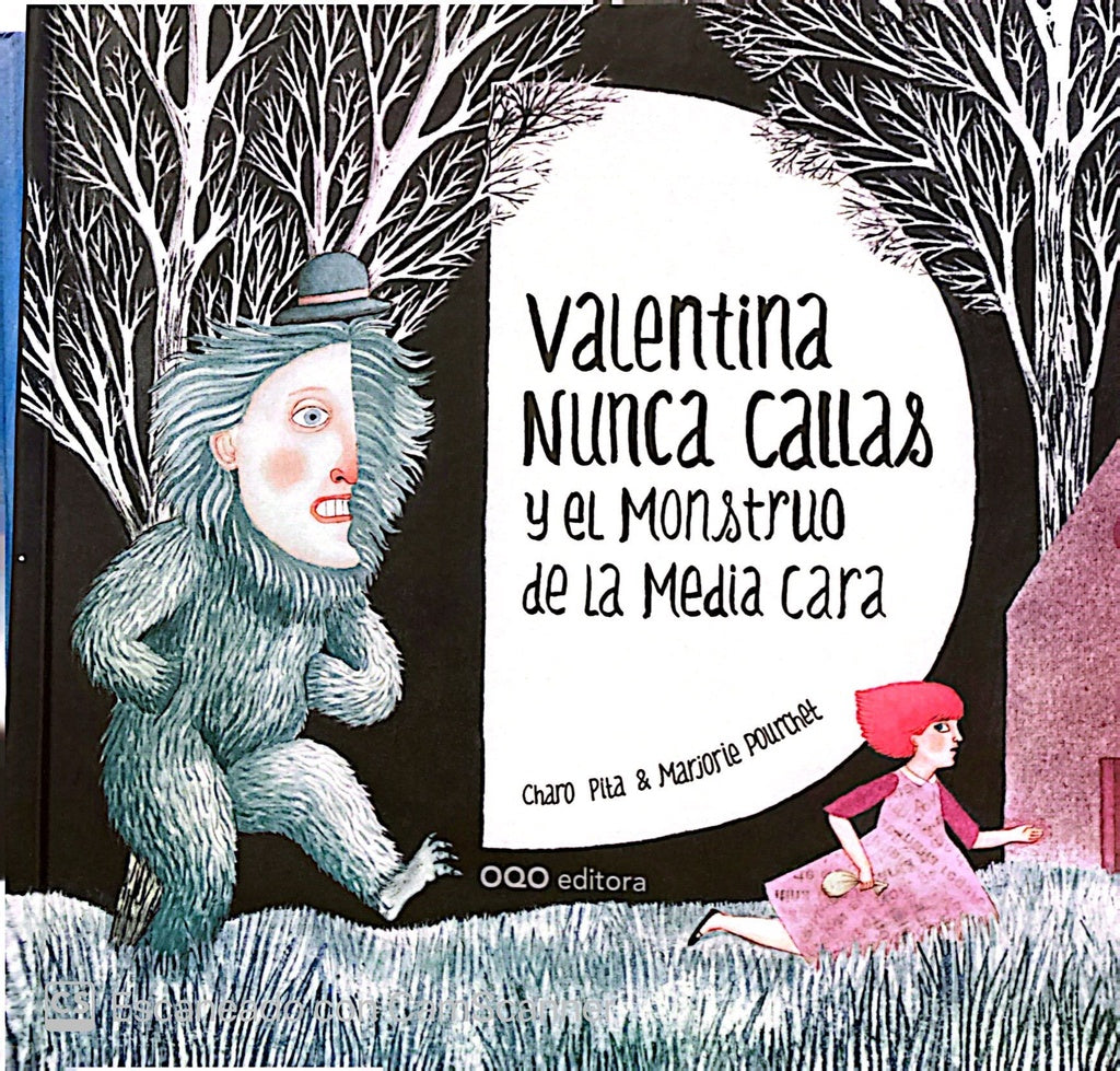 Valentina Nunca Callas y el monstruo de la media cara | Maria del Rosario Pita Villares