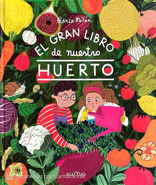 El gran libro de nuestro huerto | Blanca Millán