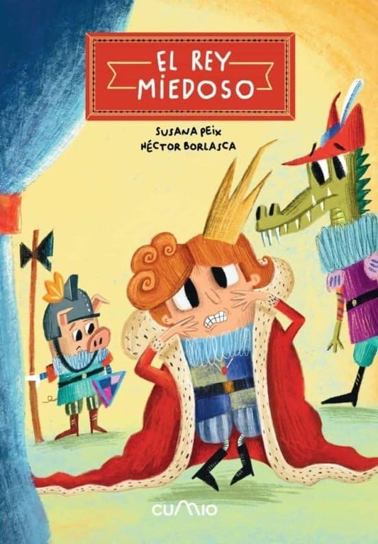 El rey miedoso | PEIX, Borlasca