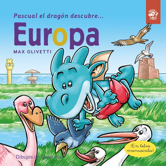 Pascual el dragón descubre... Europa | Max Olivetti