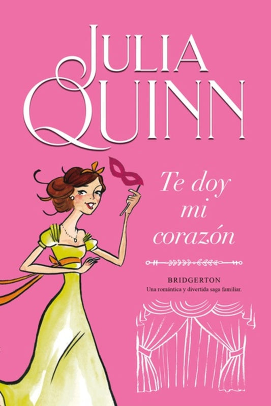 Te doy mi corazón | Julia Quinn