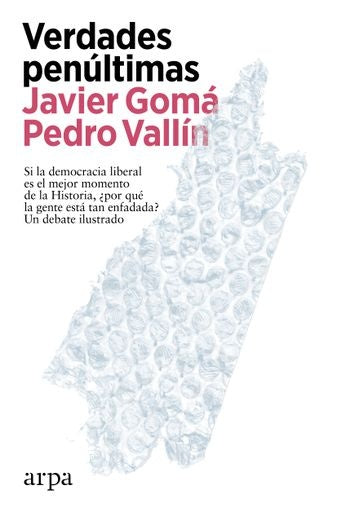 VERDADES PENULTIMAS | JAVIER/ VALLIN  PEDRO GOMA