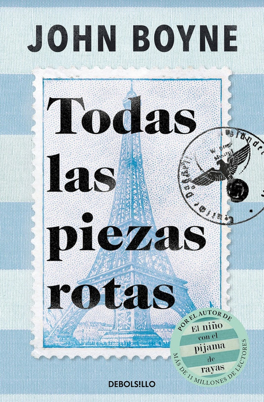 Todas las piezas rotas | JOHN BOYNE