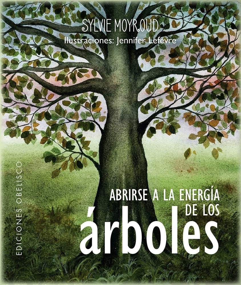 Abrirse a la energía de los árboles (libro + cartas) | SYLVIE MOYROUND