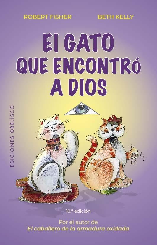 El gato que encontró a Dios | ROBERT FISHER & BETH KELLY