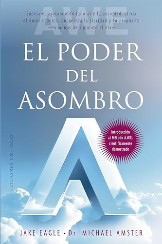El poder del asombro | JAKE EAGLE / MICHAEL AMSTER