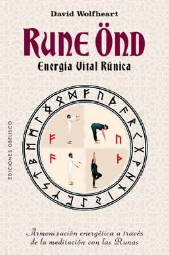 Rune Ônd. Energía vital rúnica | DAVID WOLFHEART