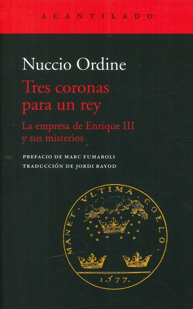 TRES CORONAS PARA UN REY | NUCCIO ORDINE