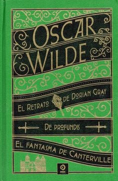 El Retrato de Dorian Gray y otras obras | OSCAR WILDE