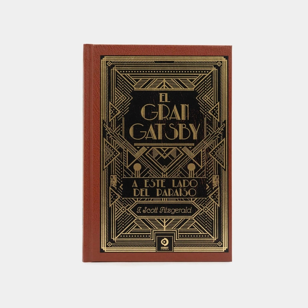 El Gran Gatsby - A este lado del paraíso ... | F. Scott Fitzgerald