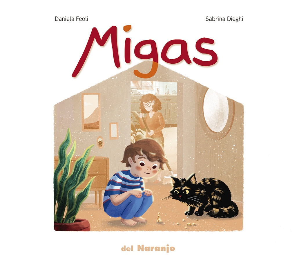 Migas | DANIELA FEOLI / SABRINA DIEGHI (ILUST.)