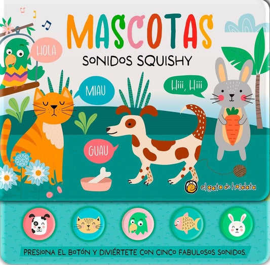 Sonidos Squishy: Mascotas | Editorial Guadal S.A.
