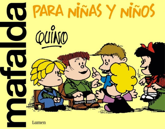 Mafalda para niñas y niños | Quino