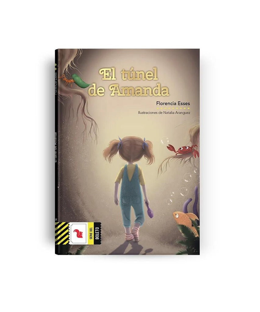 El túnel de Amanda | Florencia Esses