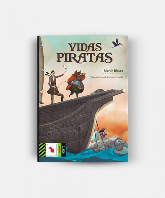Vidas piratas | MARTIN BLASCO