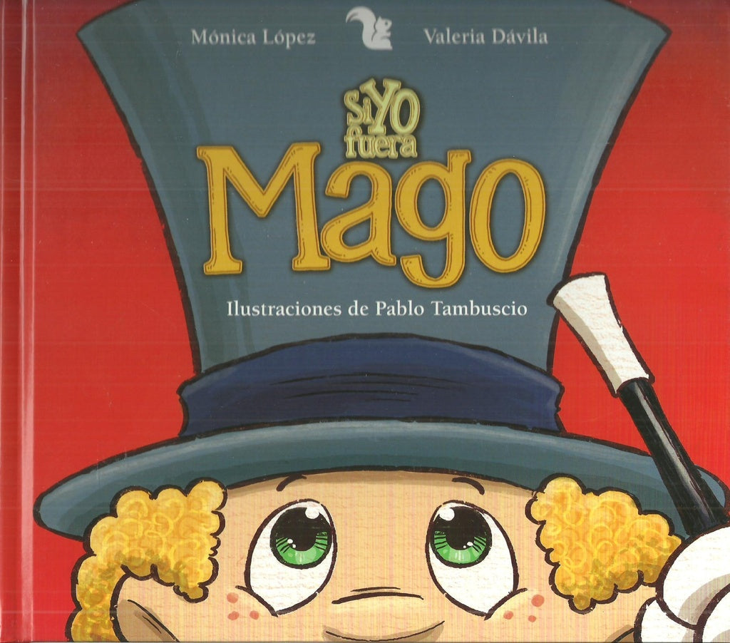 Si yo fuera mago | LOPEZ, DAVILA