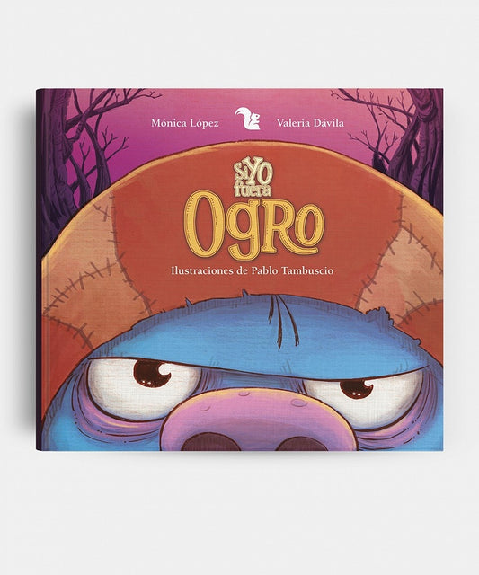 Si yo fuera ogro | LOPEZ, DAVILA