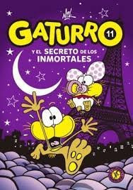 Gaturro 11. Gaturro y el secreto de los inmortales | Nik