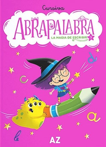 Abrapalabra 3. La magia de escribir. Cursiva | AZ