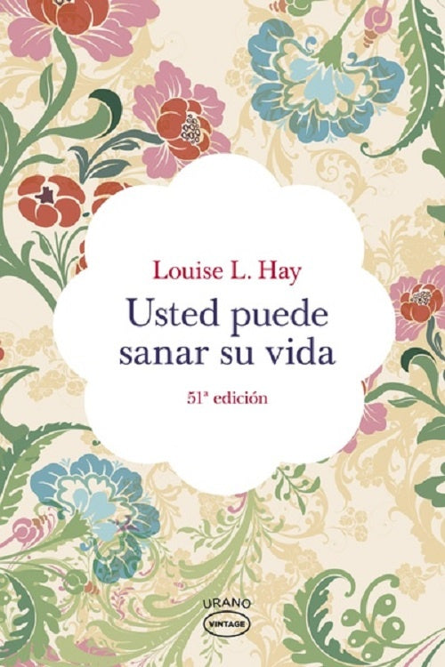 Usted puede sanar su vida | Louise L. Hay