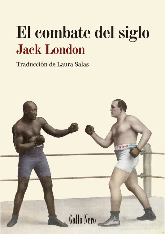 COMBATE DEL SIGLO, EL | JACK LONDON
