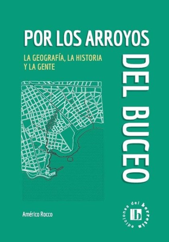Por los arroyos del Buceo | Américo Rocco