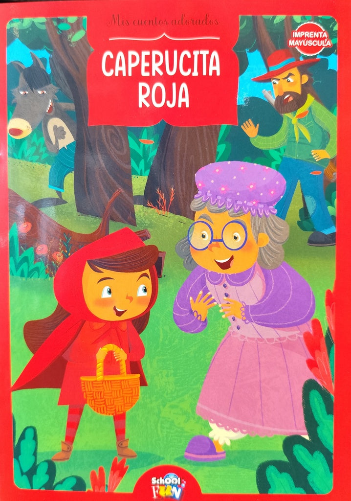 Mis cuentos adorados. Caperucita roja | School Fun