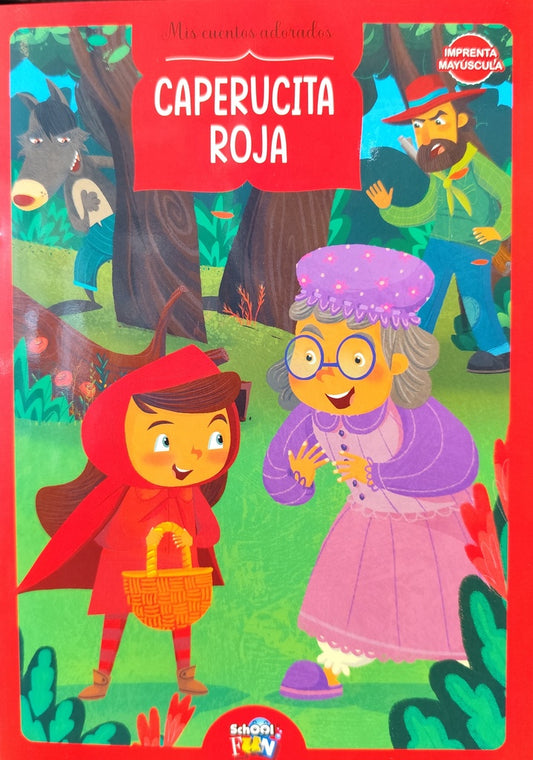 Mis cuentos adorados. Caperucita roja | School Fun