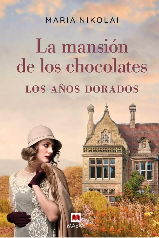 La mansión de los chocolates. Los años dorados | MARIA NIKOLAI