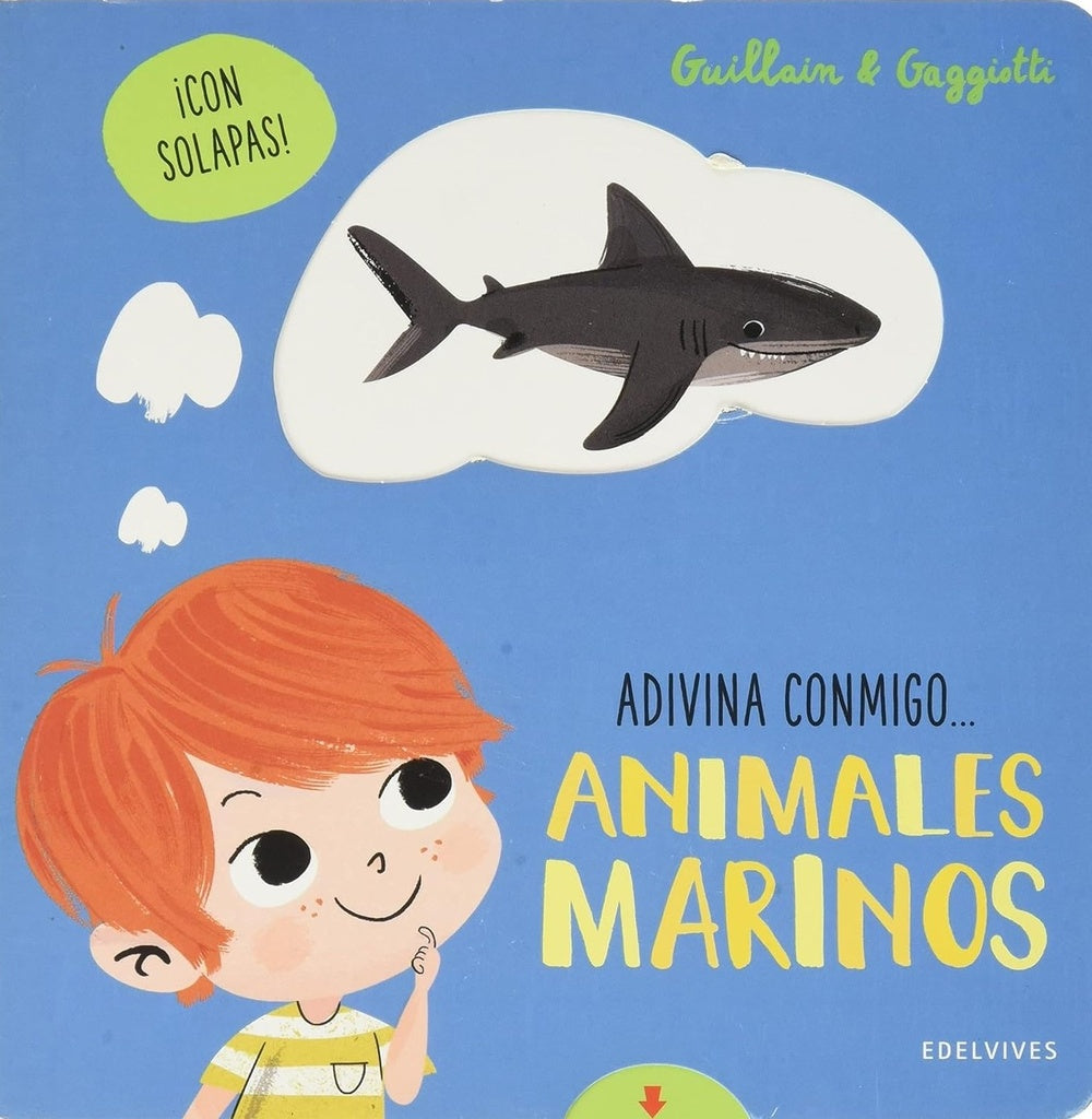ADIVINA CONMIGO... ANIMALES MARINOS | GUILLAIN/ GAGGIOTTI