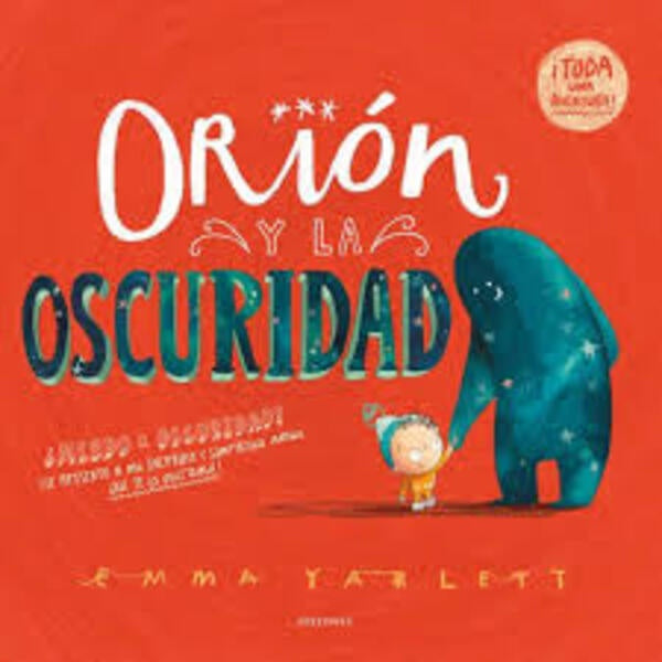 ORION Y LA SEGURIDAD | EMMA YARLETT