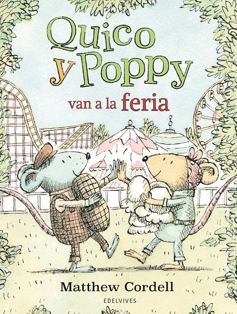 QUICO Y POPPY VAN A LA FERIA | MATTHEW CORDELL