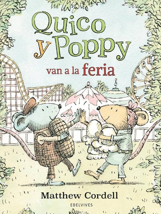 QUICO Y POPPY VAN A LA FERIA | MATTHEW CORDELL