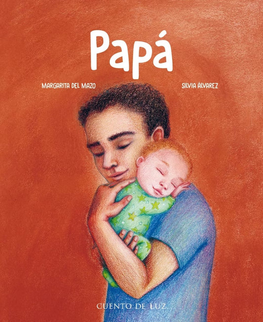 Papá. Colección: Amor de familia | MARGARITA DEL MAZO / S. ÁLVAREZ (ILUS.)