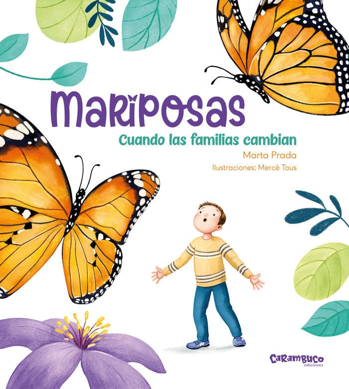 MARIPOSAS. CUANDO LAS FAMILIAS CAMBIAN | MARTA / TOUS  MERCE PRADA