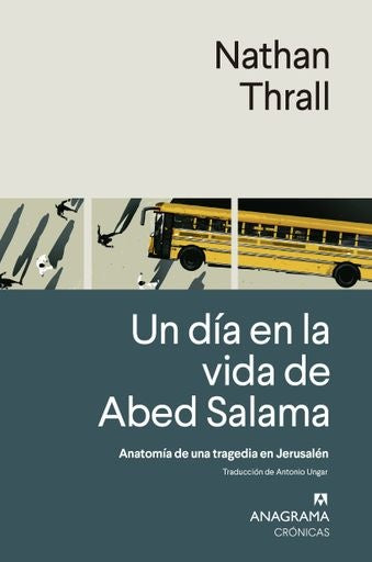 DIA EN LA VIDA DE ABED SALAMA, UN | NATHAN THRALL